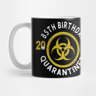 85th Birthday 2020 Quarantined Graduation Mug